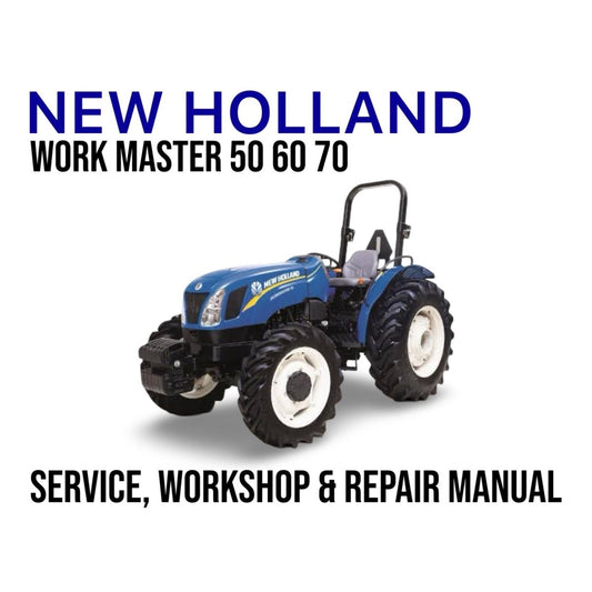 New Holland Work Master tractor with text about a service, workshop, and repair manual on a white background