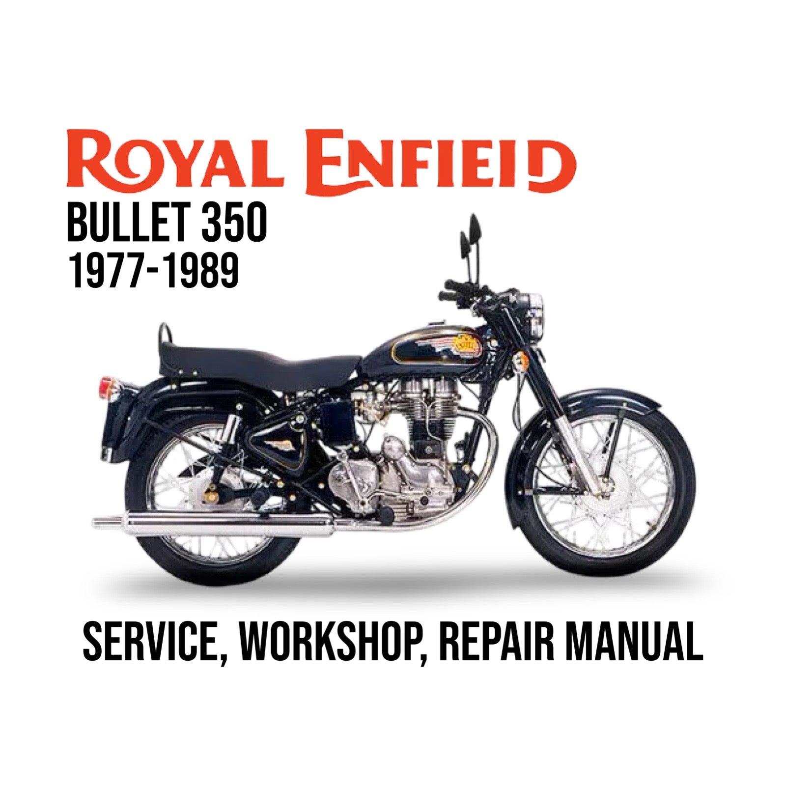 Royal Enfield Bullet 350 motorcycle with text about service, workshop, and repair manual on a white background