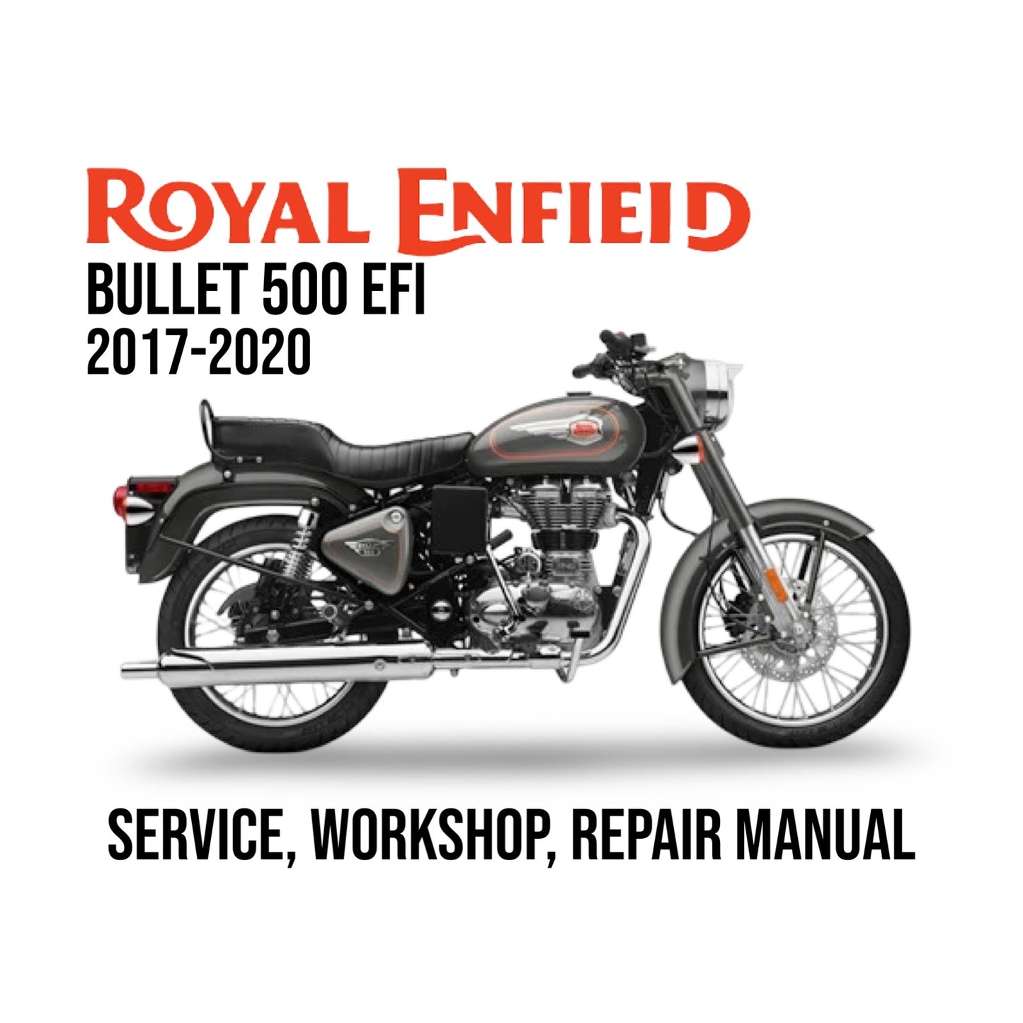 Royal Enfield Bullet 500 EFI motorcycle on a white background with text about a service, workshop, and repair manual.