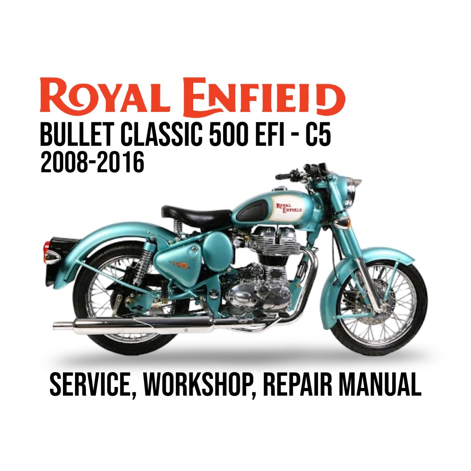 Royal Enfield Bullet Classic 500 EFI-C5 motorcycle on a white background with text about the manual.