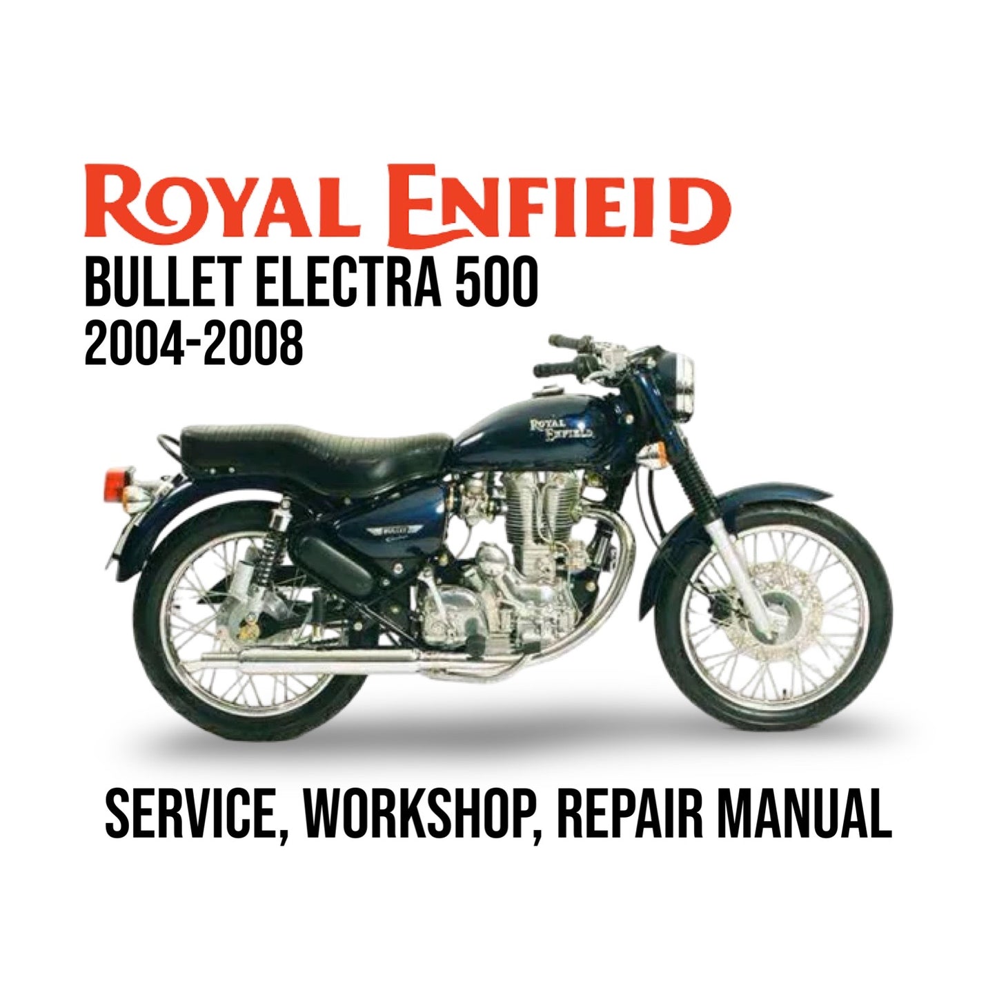 Royal Enfield Bullet Electra 500 service, workshop, repair manual cover with motorcycle illustration.