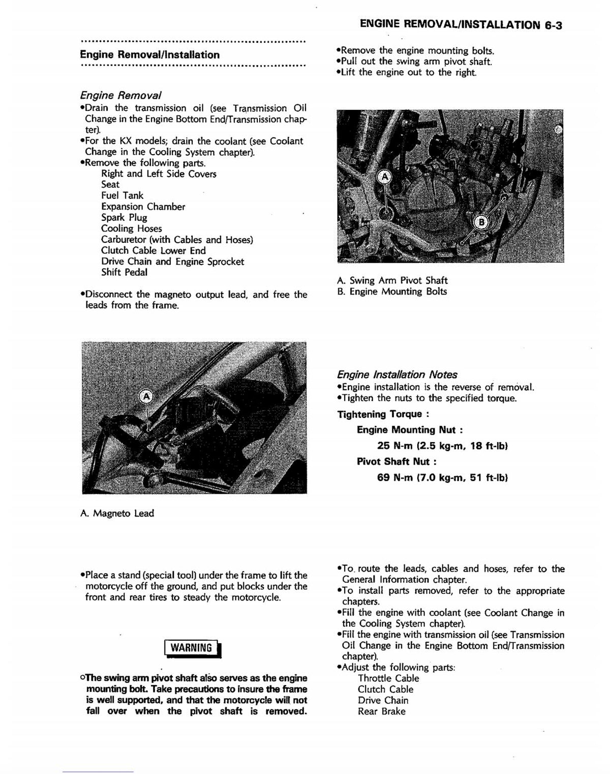 A technical manual page for a motorcycle engine, titled 'Engine Removal/Installation' with two black-and-white photos showing the engine disassembled and installed, plus text instructions and torque values.