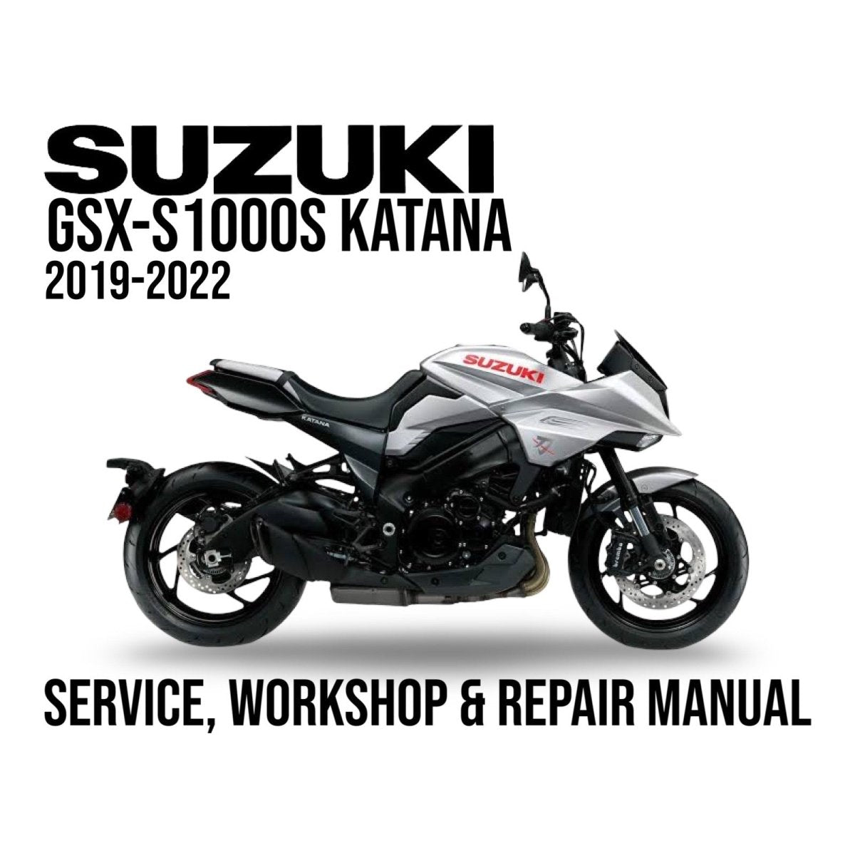 Suzuki GSX-S1000S Katana repair manual cover with motorcycle on a white background