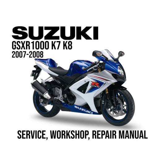 Suzuki GSXR1000 K7 K8 service, workshop, repair manual cover with motorcycle illustration.
