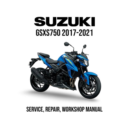 Suzuki GSXS750 GSX-S 750 2017-2021 Service Manual