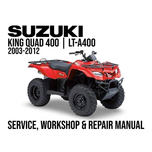 Suzuki King Quad 400 ATV with text about service, workshop, and repair manual on a white background