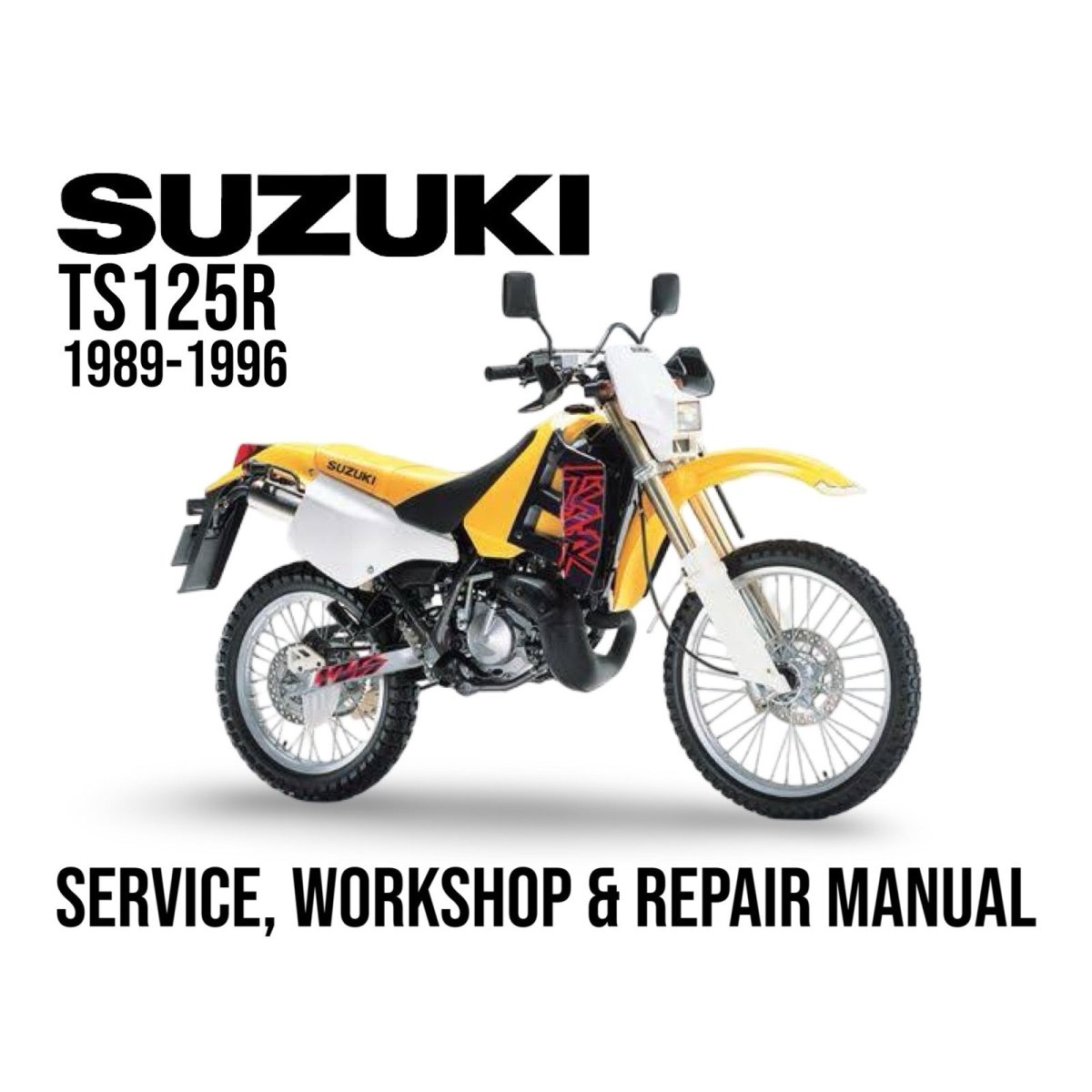 Suzuki TS125R motorcycle on a white background with text about service, workshop, and repair manual.