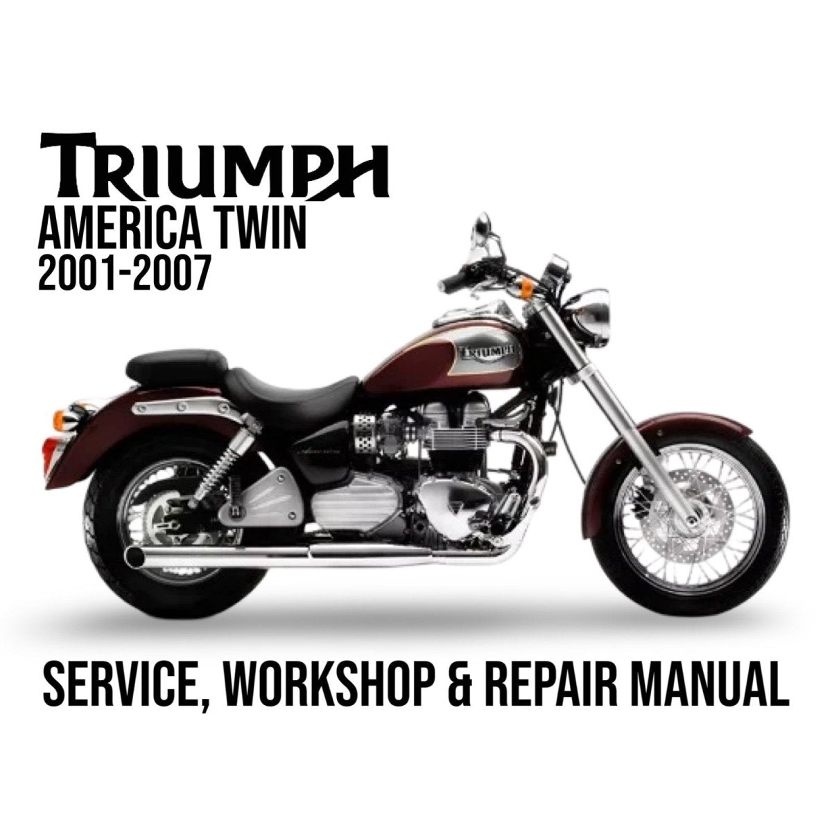 Triumph America Twin motorcycle on a white background with text about service, workshop, and repair manual.