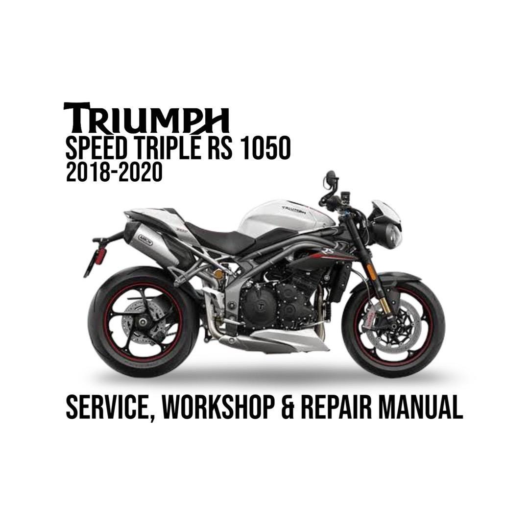 Cover of a Triumph Speed Triple RS 1050 service, workshop & repair manual for 2018-2020 on a white background.