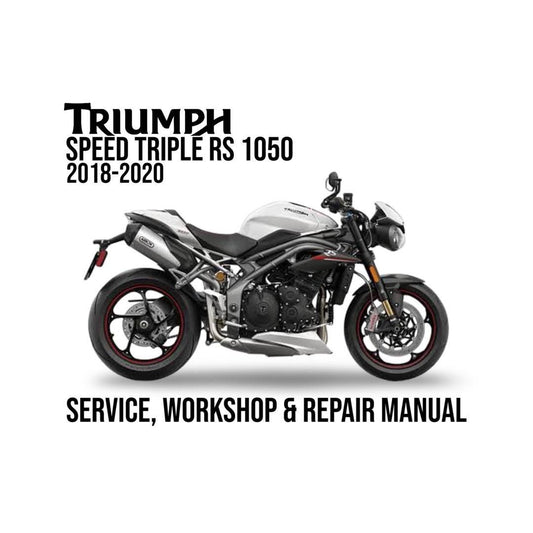 Cover of a Triumph Speed Triple RS 1050 service, workshop & repair manual for 2018-2020 on a white background.