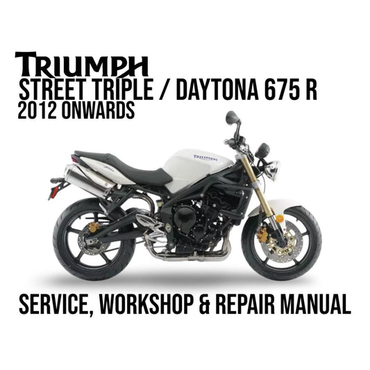 Triumph Street Triple Daytona 675R motorcycle on a white background with text about service, workshop, and repair manual.