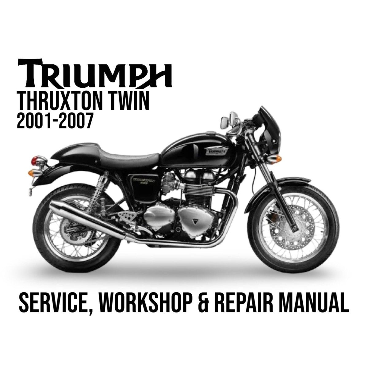 Triumph Thruxton Twin motorcycle on a white background with text about service, workshop, and repair manual.