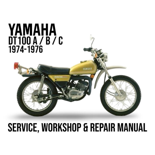 Yamaha DT100 A/B/C motorcycle from 1974-1976 with text about a service, workshop, and repair manual.