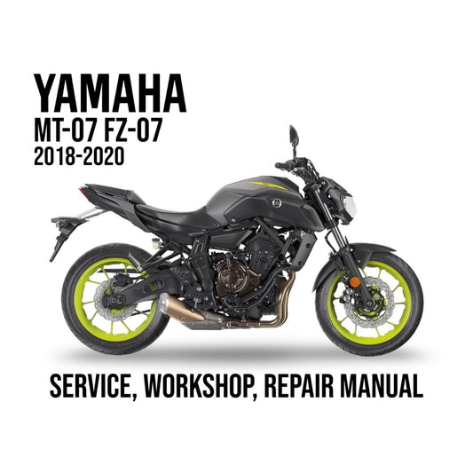 Yamaha MT-07 FZ-07 2018-2020 service, workshop, repair manual cover with motorcycle illustration.