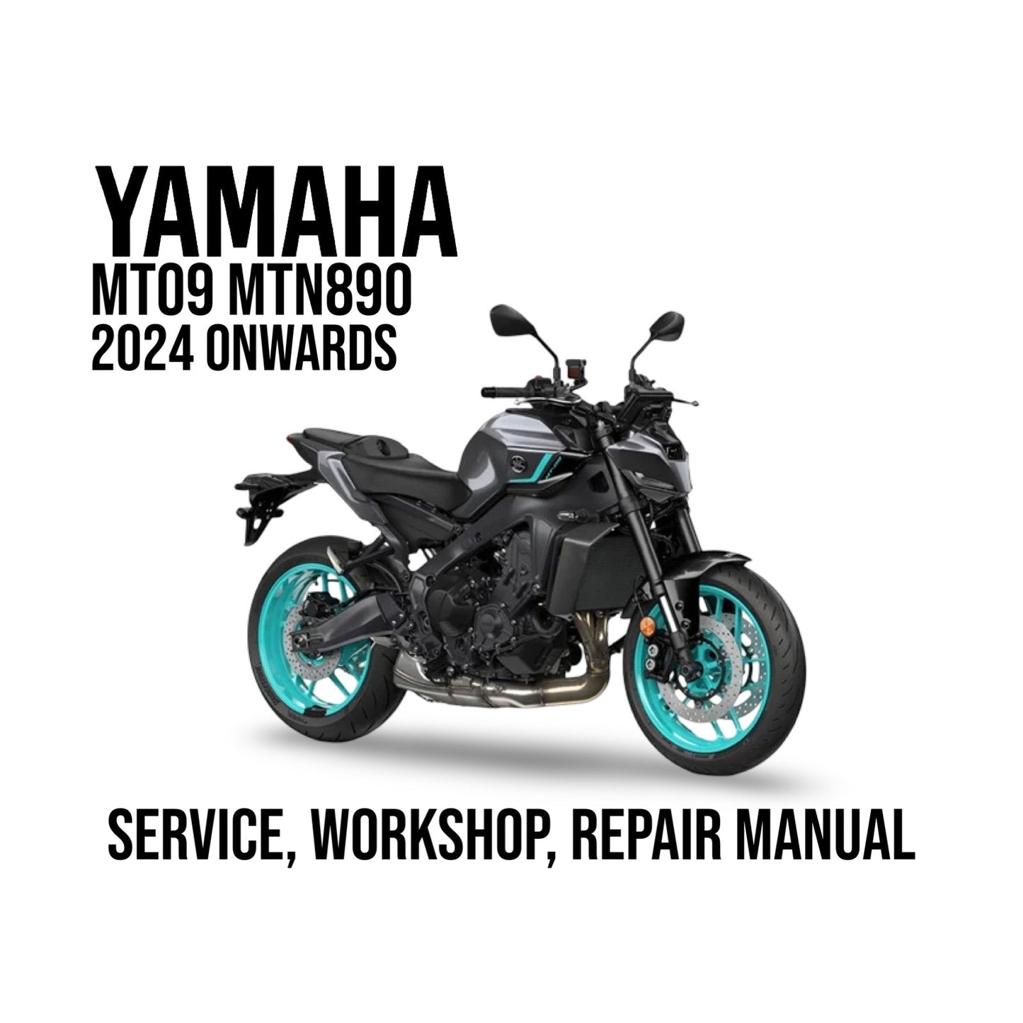 Yamaha MT09 MTN890 motorcycle with text about a service, workshop, and repair manual on a white background