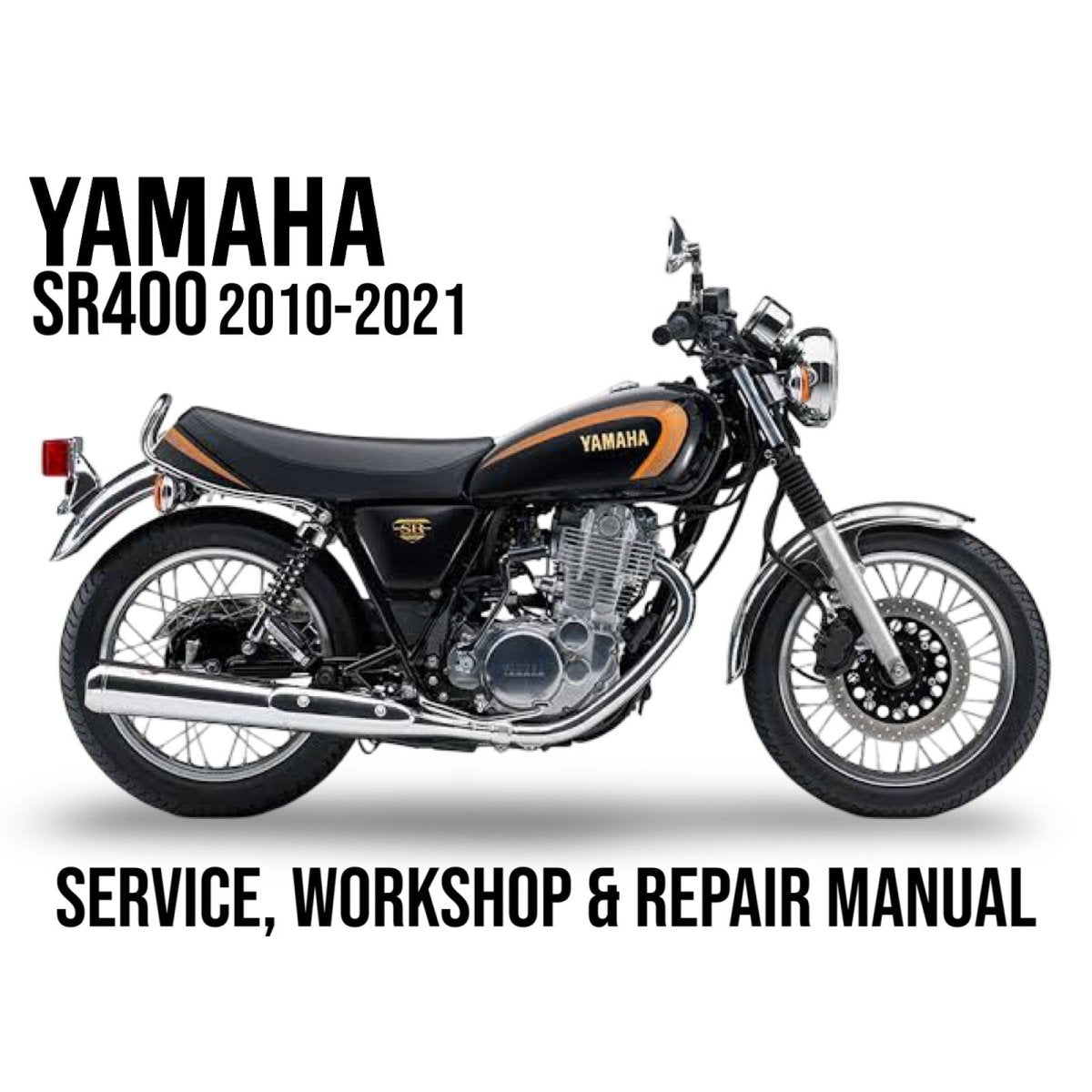 Yamaha SR400 motorcycle with text about a service, workshop, and repair manual on a white background