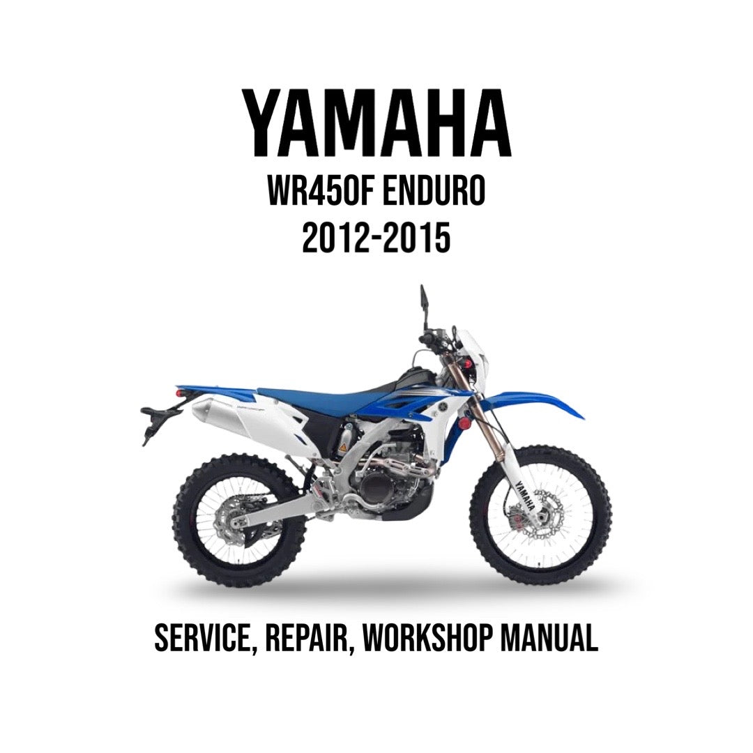 Yamaha WR450F Enduro 2012-2015 service, repair, and workshop manual cover with a blue and white dirt bike.