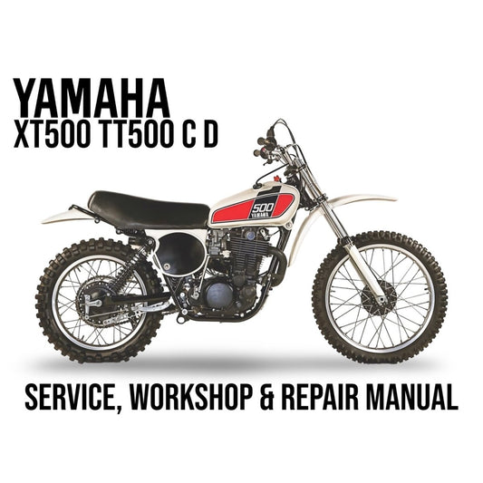 Yamaha XT500 TT500 C D motorcycle on a white background with text about a service, workshop, and repair manual.