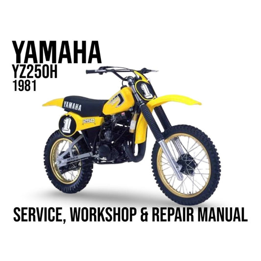 Yamaha YZ250H 1981 dirt bike on a white background with text about a service, workshop, and repair manual.
