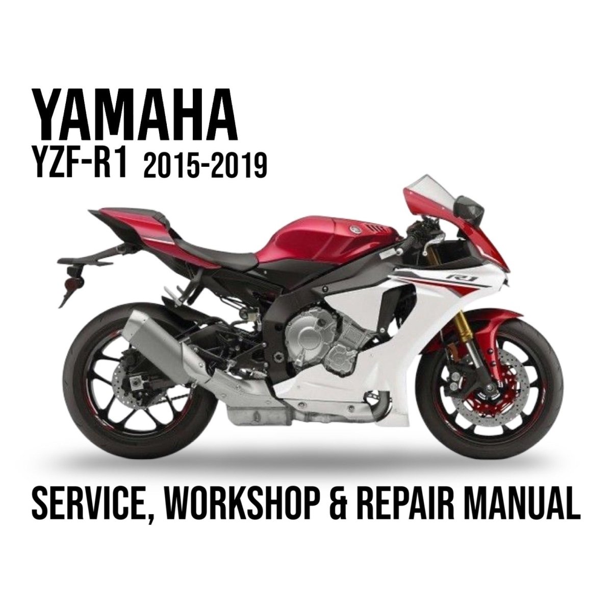 Yamaha YZF R1 R1F R1M R1MF 2015-2019 Service Manual