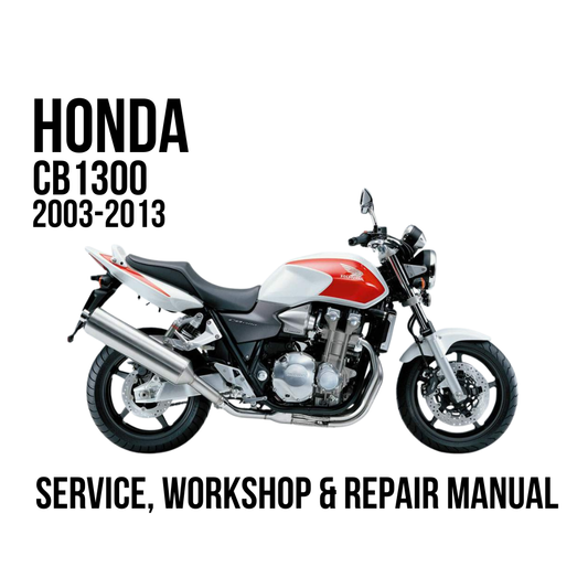 A Honda CB1300 motorcycle shown in side profile on a white background, with large black text reading 'HONDA CB1300 2003-2013' at the top left and 'SERVICE, WORKSHOP & REPAIR MANUAL' at the bottom.